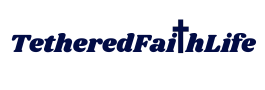 TetheredFaithLife